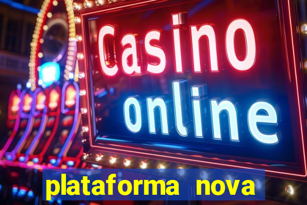 plataforma nova pagando fortune tiger baixar